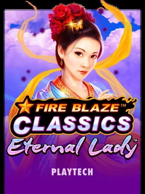 Fire Blaze: Eternal Lady