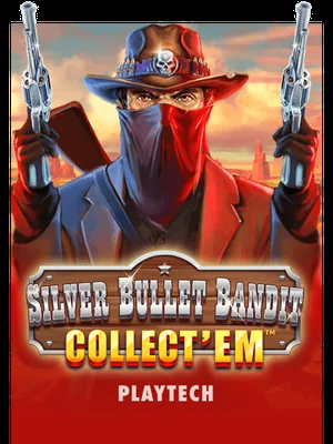 Silver Bullet Bandit: Collect 'Em